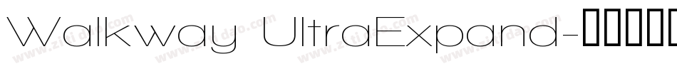 Walkway UltraExpand字体转换